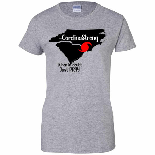 Carolina Strong When In Doubt Just Pray Shirt, Hoodie, Tank