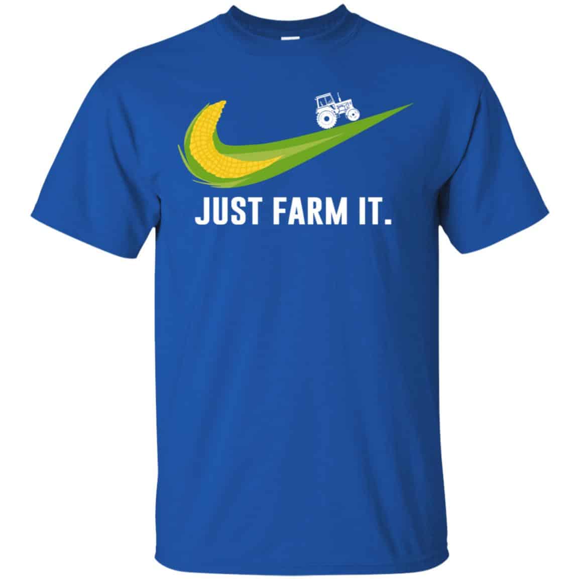 Just Farm It Farmer T-Shirts, Hoodie, Tank