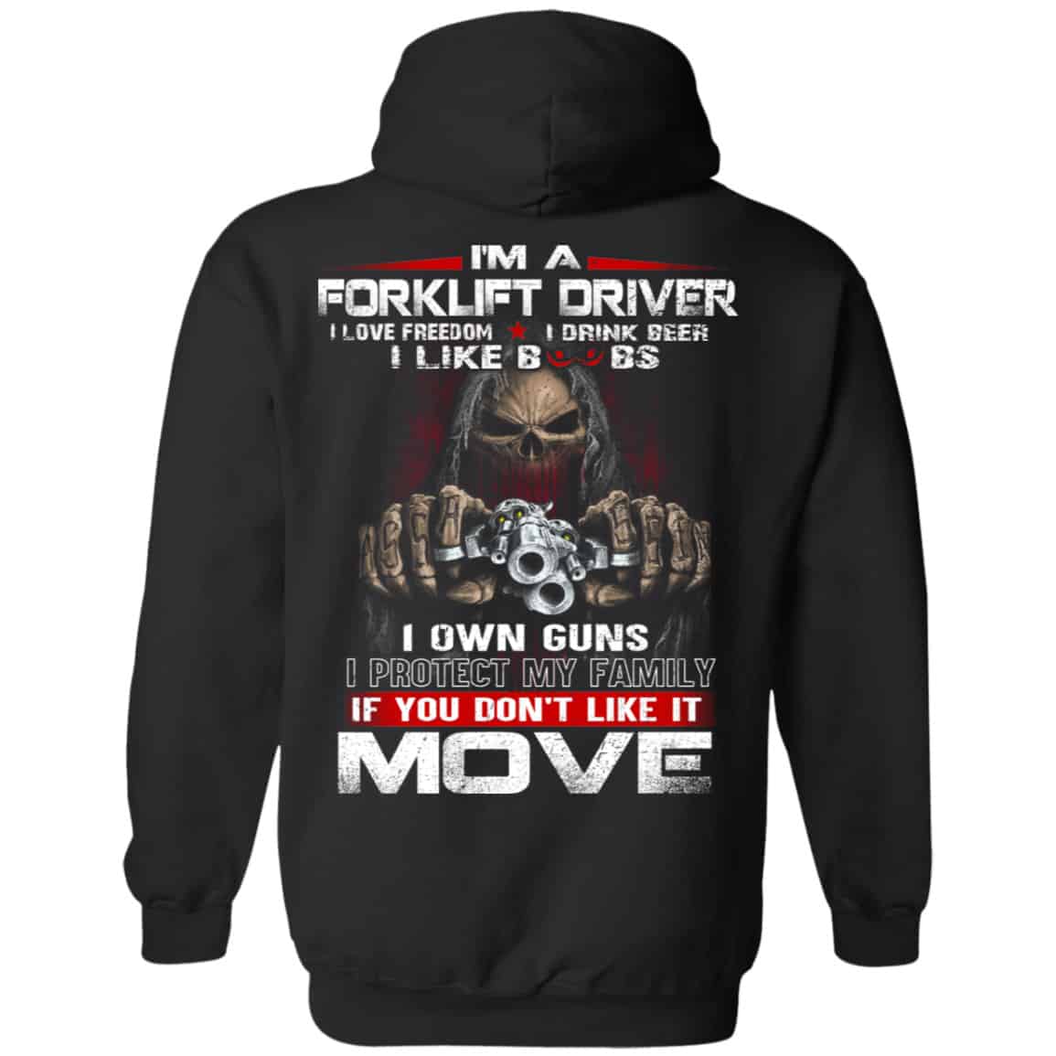 I’m A Forklift Driver I Love Freedom I Drink Beer I Like Boobs I Own Guns Shirt, Hoodie, Tank