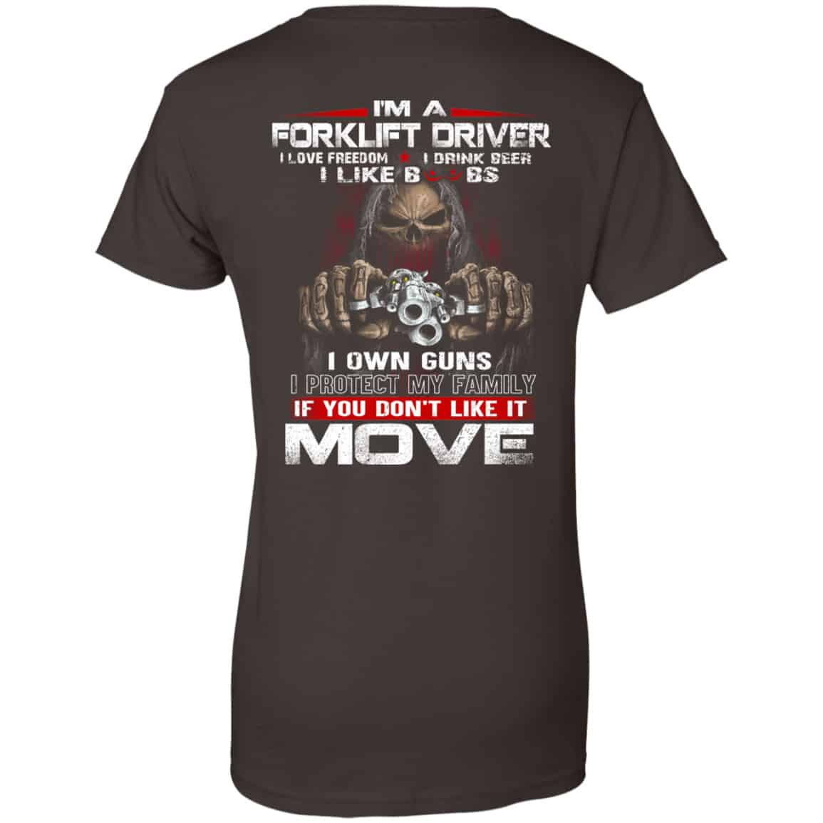 I’m A Forklift Driver I Love Freedom I Drink Beer I Like Boobs I Own Guns Shirt, Hoodie, Tank