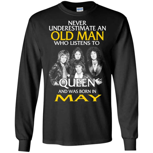 
	An Old Man Who Listens To Queen And Was Born In May T-Shirts, Hoodie, Tank