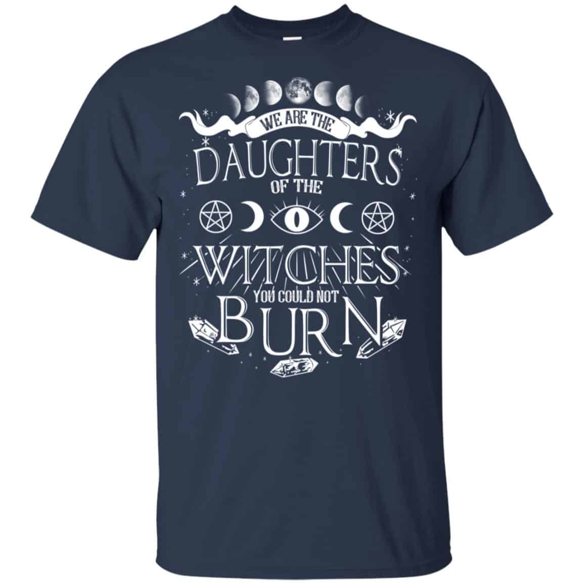 Tree Of Life: We Are The Daughter Of The Witches You Could Not Burn Halloween T-Shirts, Hoodie, Tank