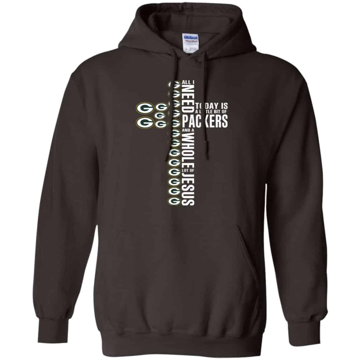 Jesus: All I Need Is A Little Bit Of Green Bay Packers And A Whole Lot Of Jesus T-Shirts, Hoodie, Tank