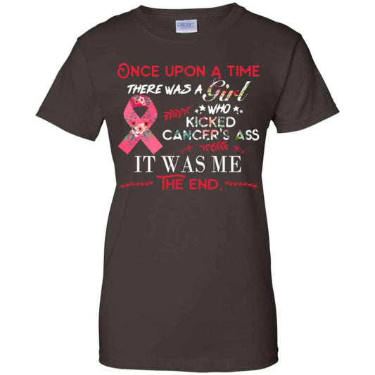 Once Upon A Time There Was A Girl Who Kicked Cancer’s Ass It Was Me T-Shirts, Hoodie, Tank