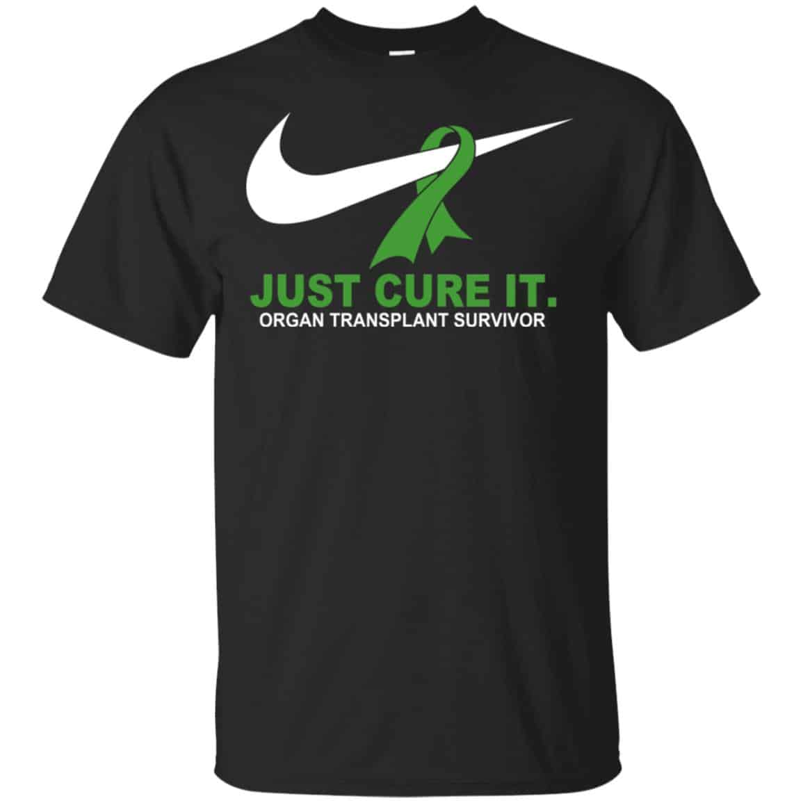 Organ Transplant Survivor: Just Cure It T-Shirts, Hoodie, Tank