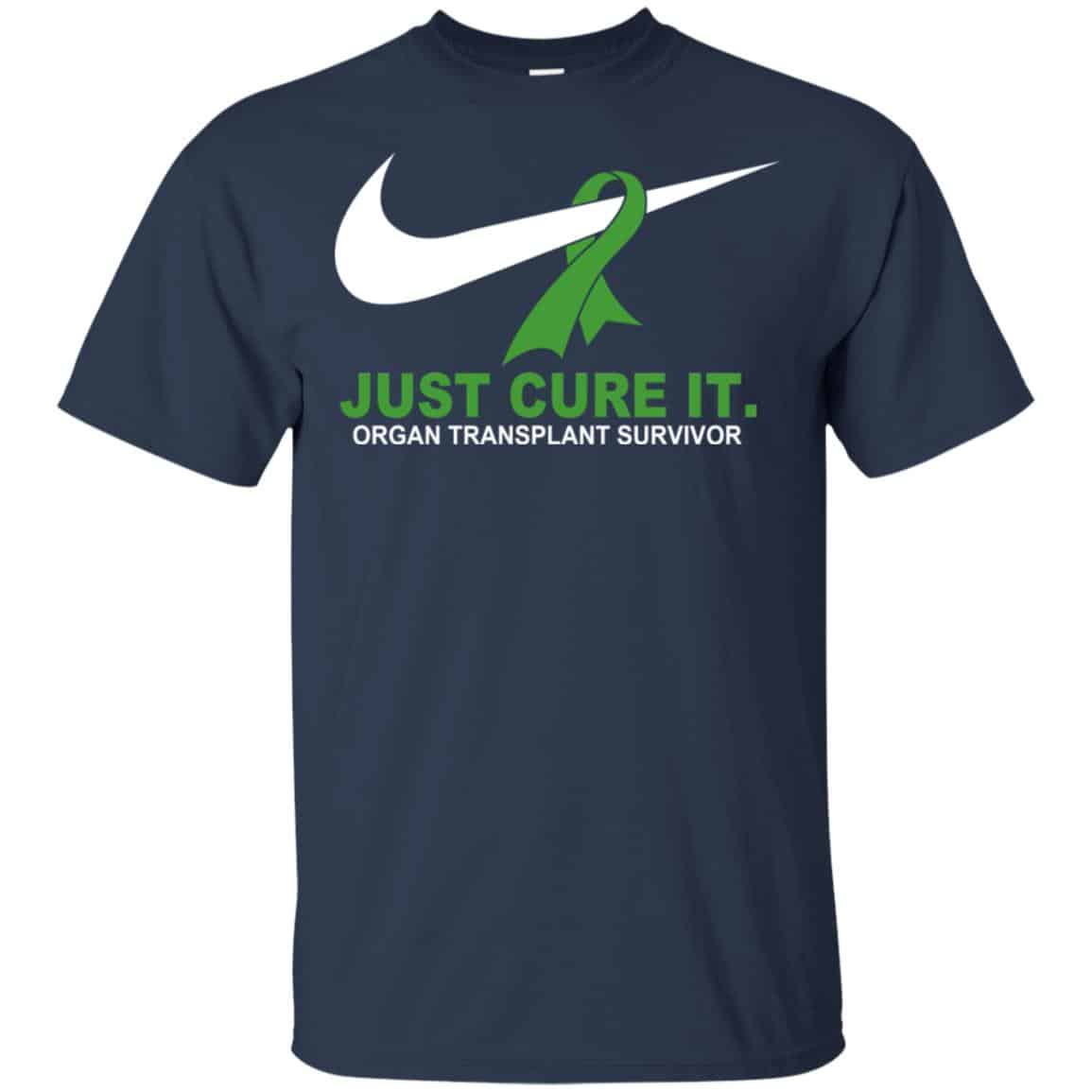 Organ Transplant Survivor: Just Cure It T-Shirts, Hoodie, Tank