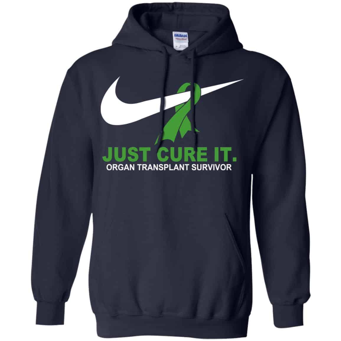 Organ Transplant Survivor: Just Cure It T-Shirts, Hoodie, Tank