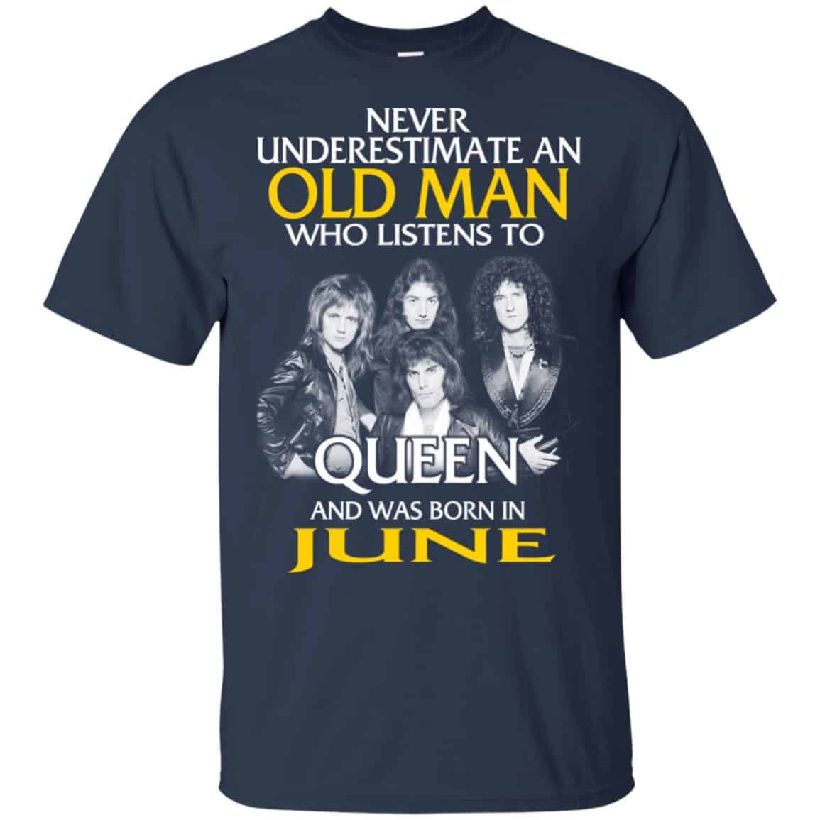 An Old Man Who Listens To Queen And Was Born In June T-Shirts, Hoodie, Tank