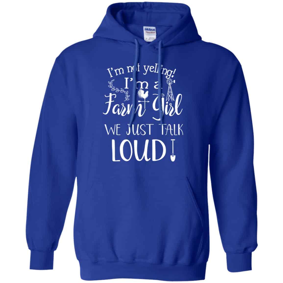 Farming: I’m Not Yelling I’m A Farm Girl We Just Talk Loud T-Shirts, Hoodie, Tank