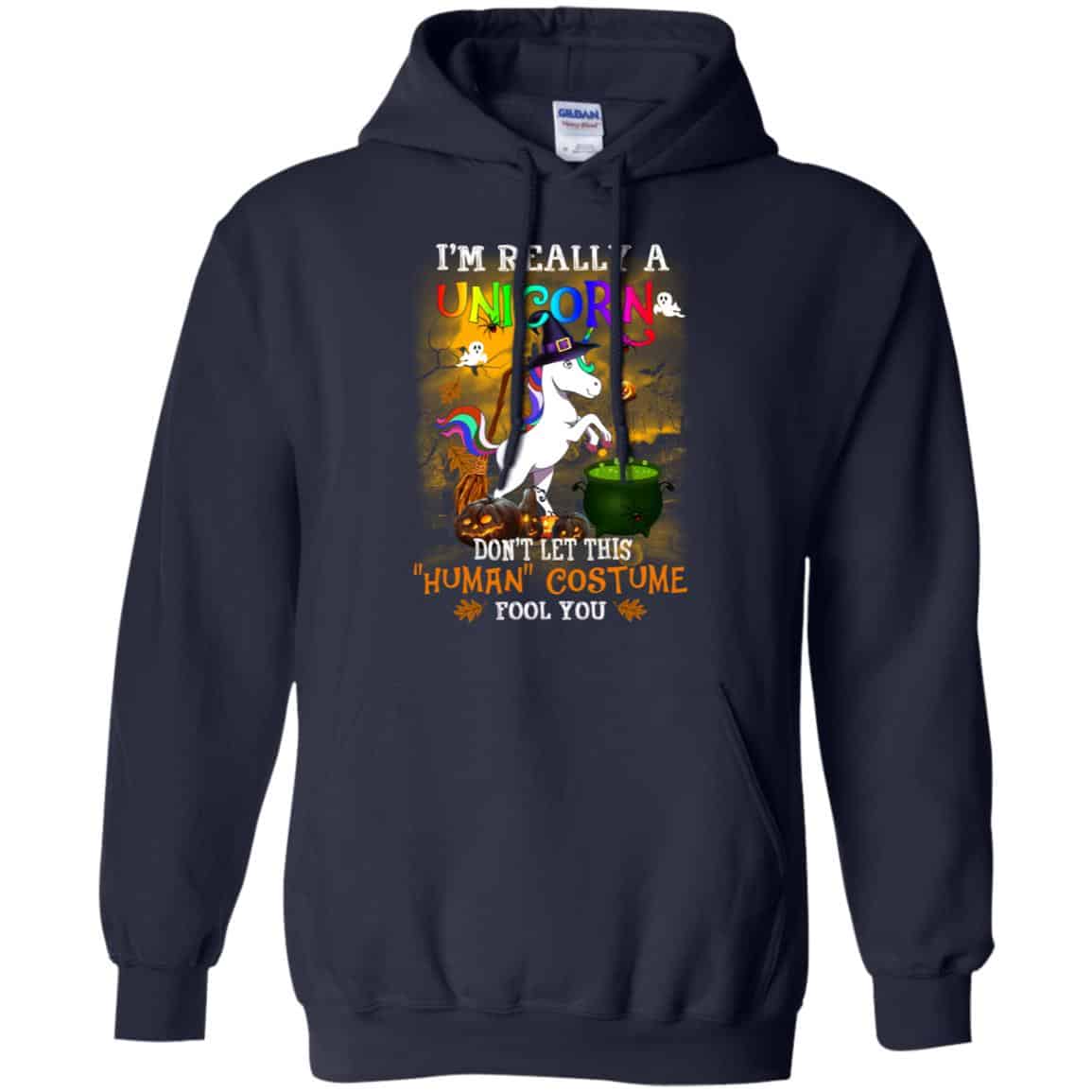 Unicorn: I’m Really A Unicorn Don’t Let This Human Costume Fool You T-Shirts, Hoodie, Tank