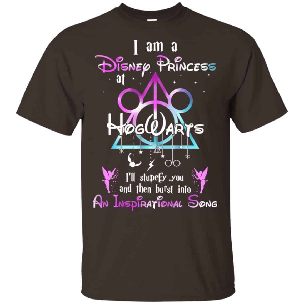 Harry Potter: I Am A Disney Princess At Hogwarts I’ll Stupefy You And Then Burst Into An Inspirational Song Disney T-Shirts, Hoodie, Tank