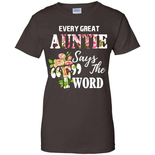 Every Great Auntie Says The F Word Funny Auntie T-Shirts, Hoodie, Tank