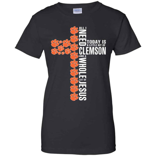 
	Jesus: All I Need Is A Little Bit Of Clemson Tigers And A Whole Lot Of Jesus T-Shirts, Hoodie, Tank
