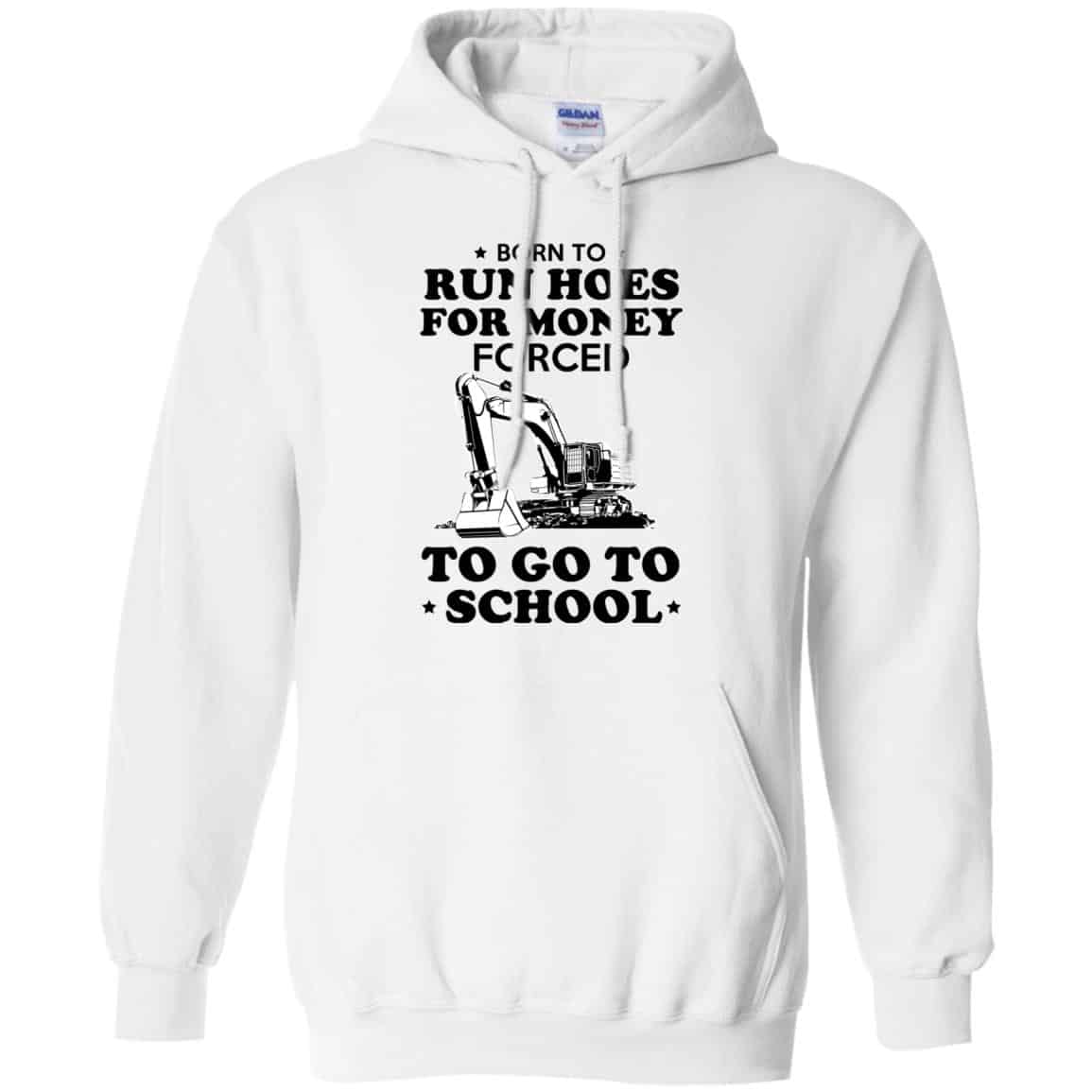 Born To Run Hoes For Money Forced To Go To School Youth T-Shirts, Hoodie, Tank