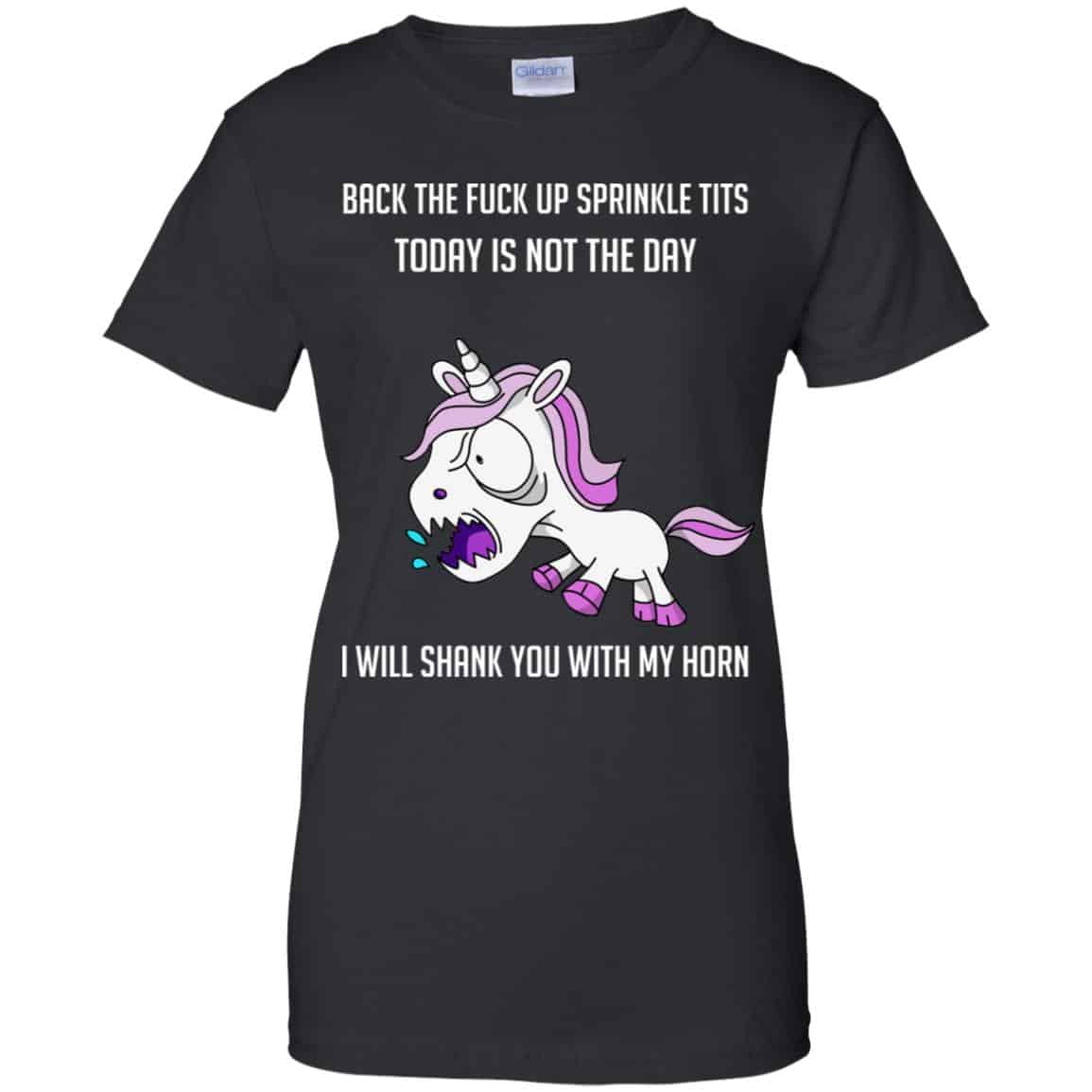 
	Unicorn: Back To Fuck Up Sprinkle Tits Today Is Not The Day I Will Shank You With My Horn T-Shirts, Hoodie, Tank
