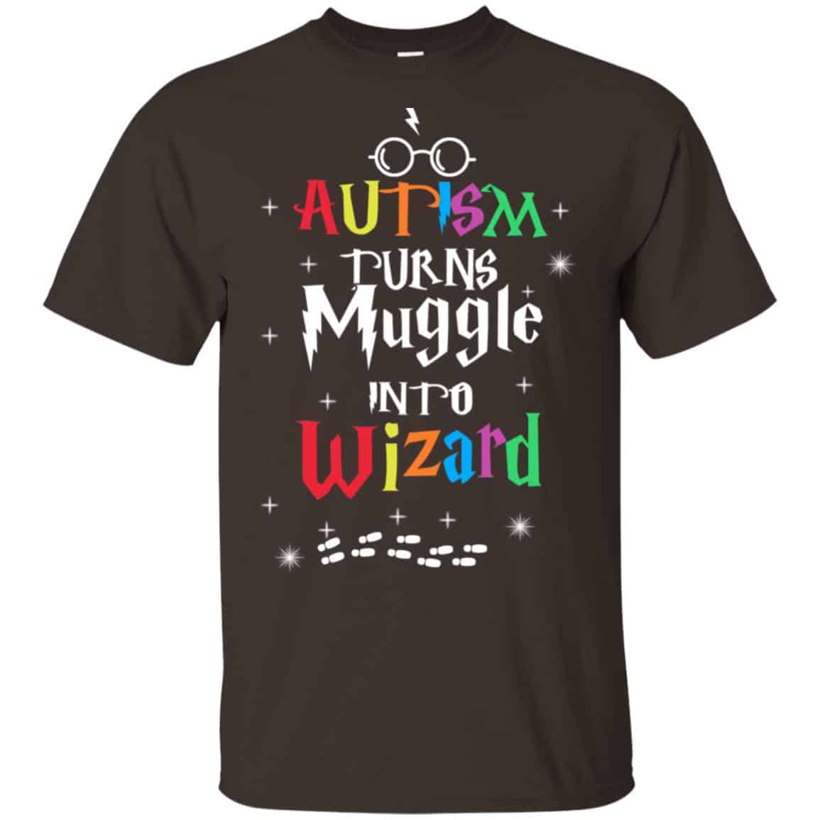 Autism: Autism Turns Muggle Into Wizard Harry Potter T-Shirts, Hoodie, Tank