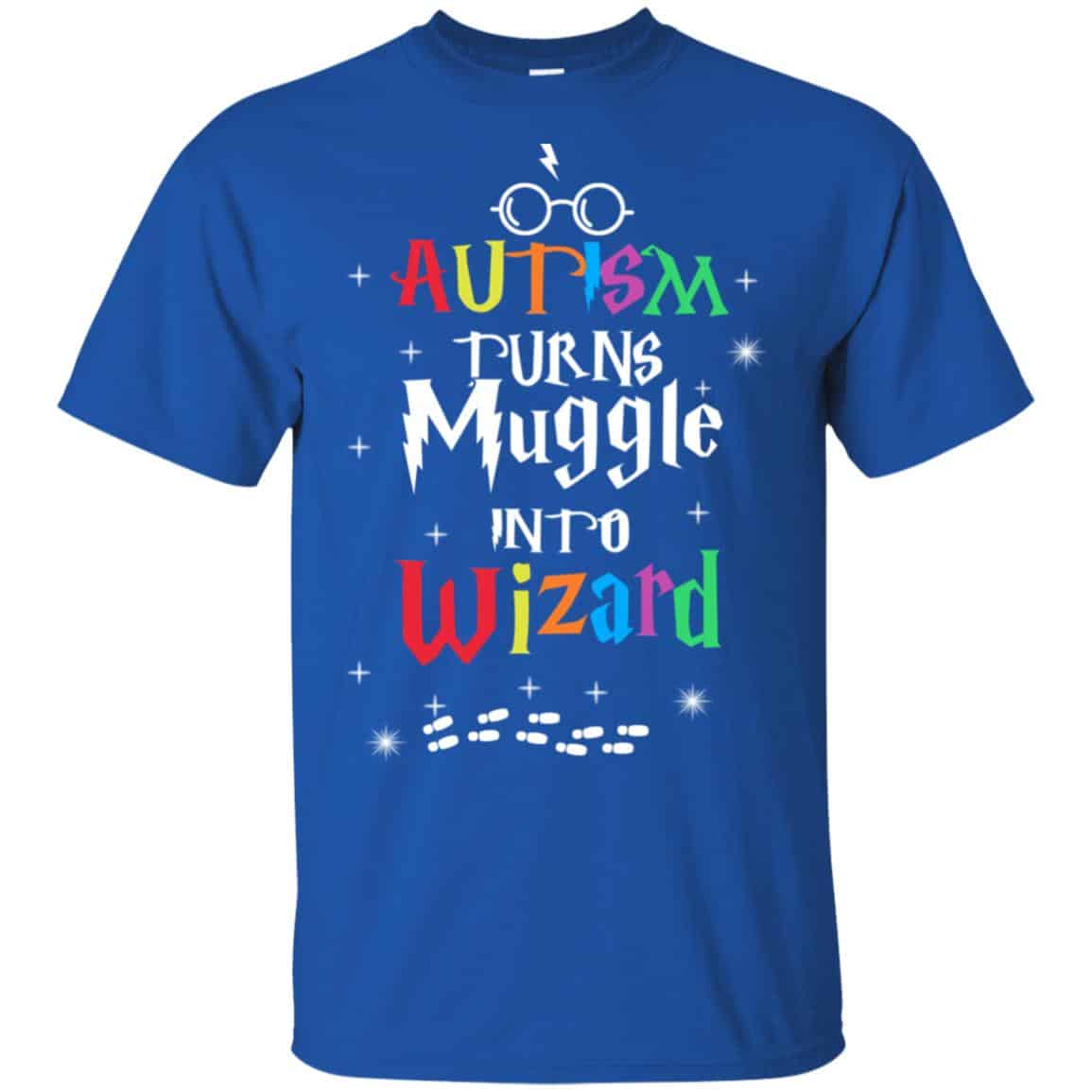 Autism: Autism Turns Muggle Into Wizard Harry Potter T-Shirts, Hoodie, Tank