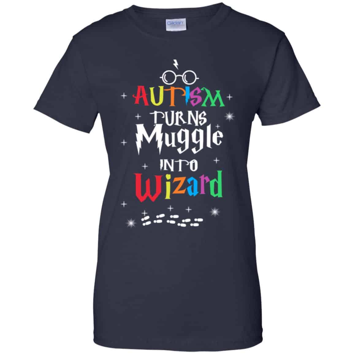Autism: Autism Turns Muggle Into Wizard Harry Potter T-Shirts, Hoodie, Tank