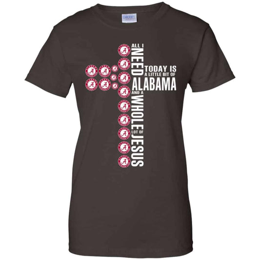 Jesus: All I Need Is A Little Bit Of Alabama Crimson Tide And A Whole Lot Of Jesus T-Shirts, Hoodie, Tank