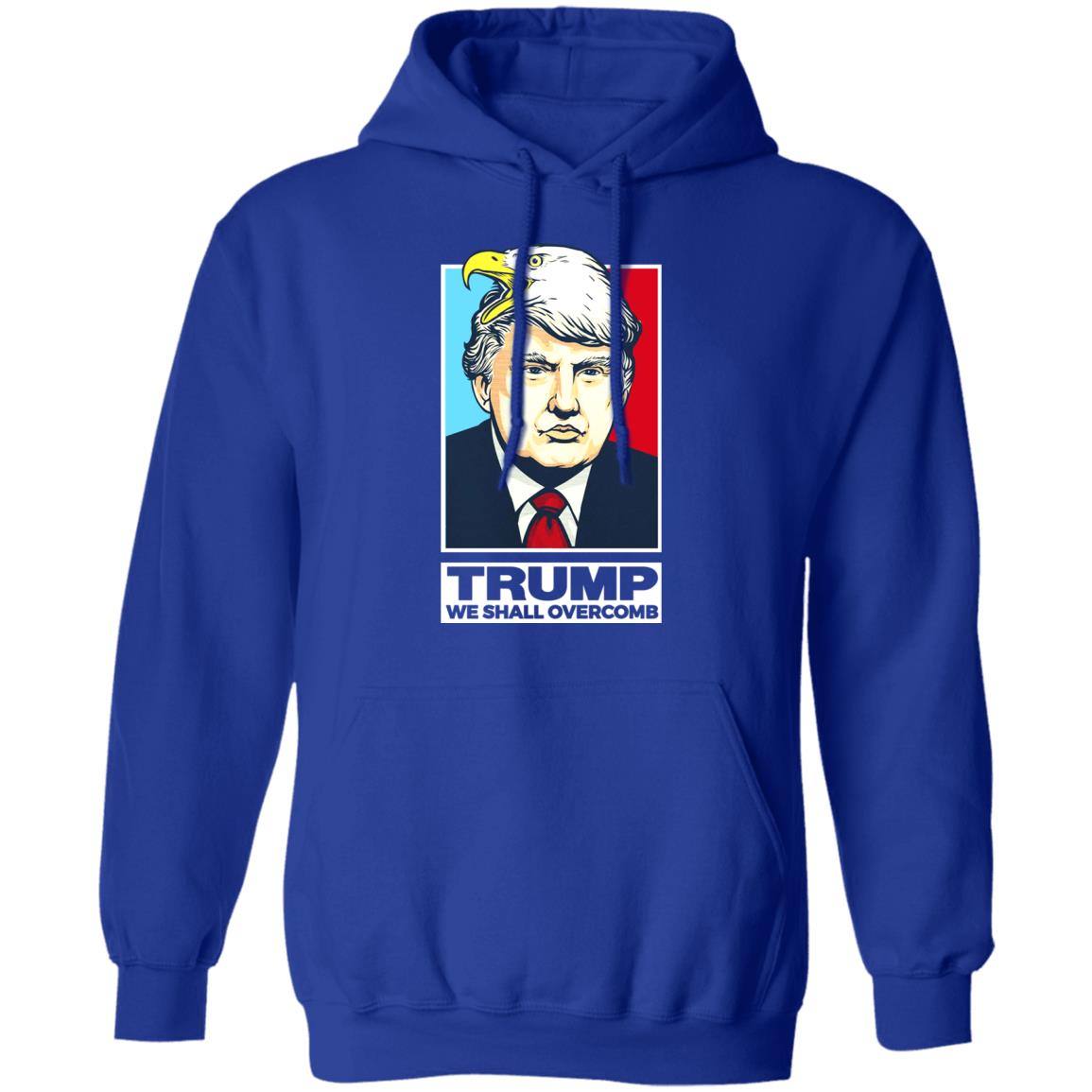 Donald Trump We Shall Overcomb Shirt, Hoodie, Tank