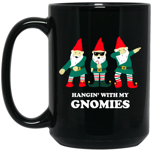 Hangin’ With My Gnomies Mug