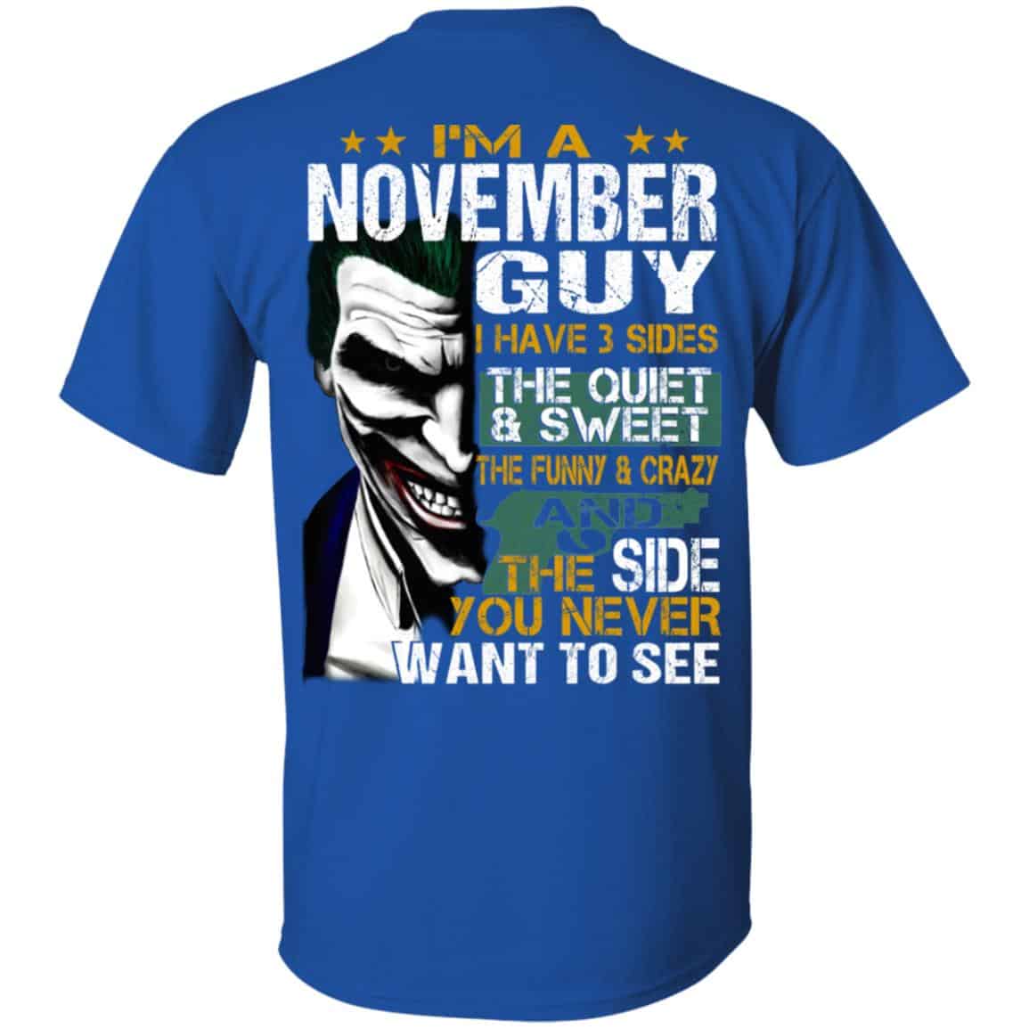 Joker November Guy Have 3 Sides The Quiet And Sweet Shirt, Hoodie, Tank