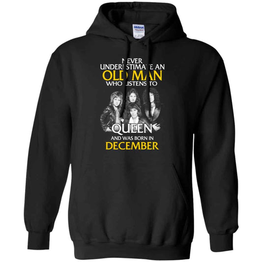 An Old Man Who Listens To Queen And Was Born In December T-Shirts, Hoodie, Tank