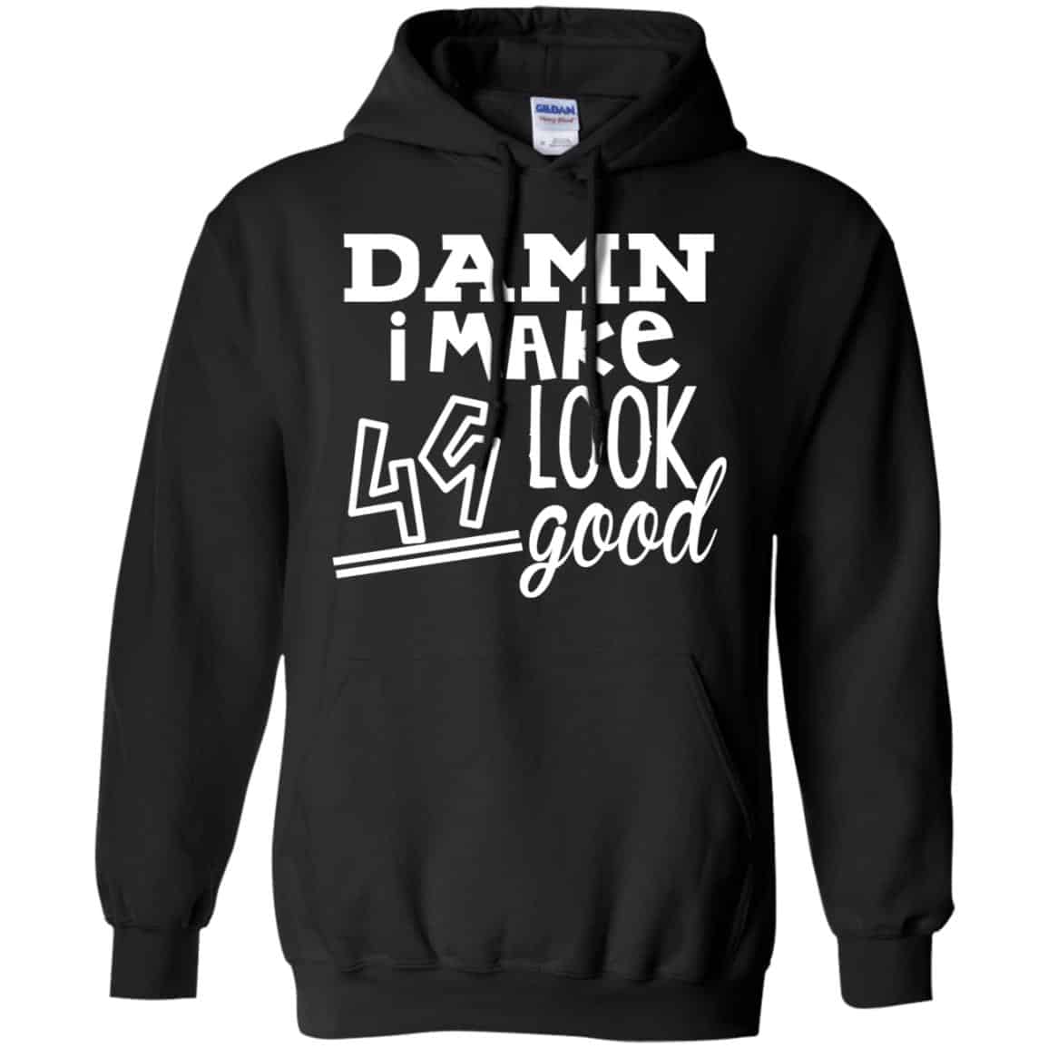 Damn I Make 49 Look Good T-Shirts, Hoodie, Tank