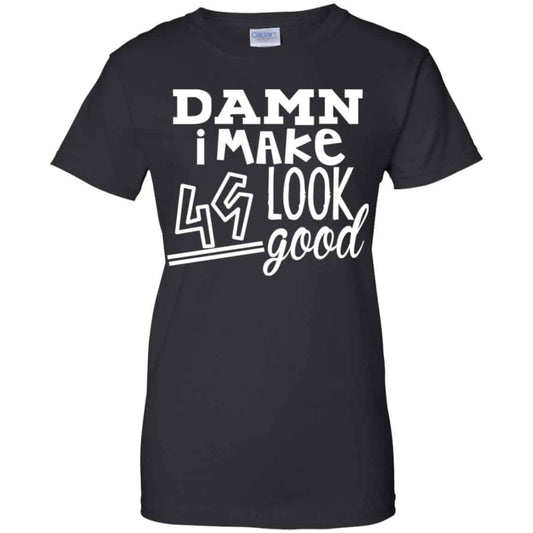 
	Damn I Make 49 Look Good T-Shirts, Hoodie, Tank