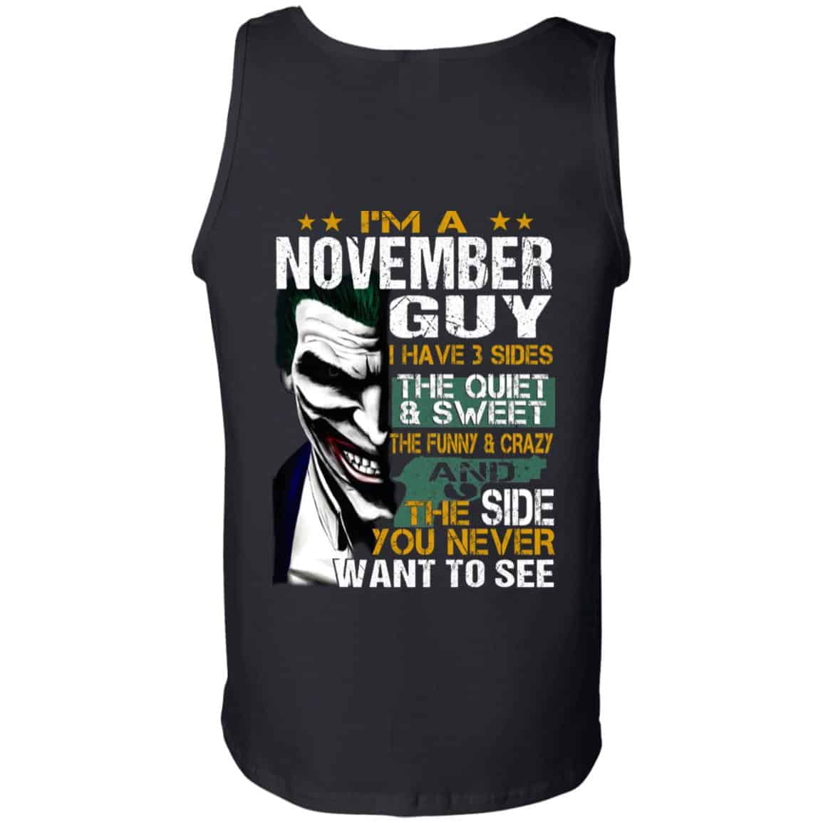 Joker November Guy Have 3 Sides The Quiet And Sweet Shirt, Hoodie, Tank