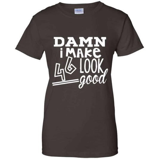 Damn I Make 46 Look Good T-Shirts, Hoodie, Tank