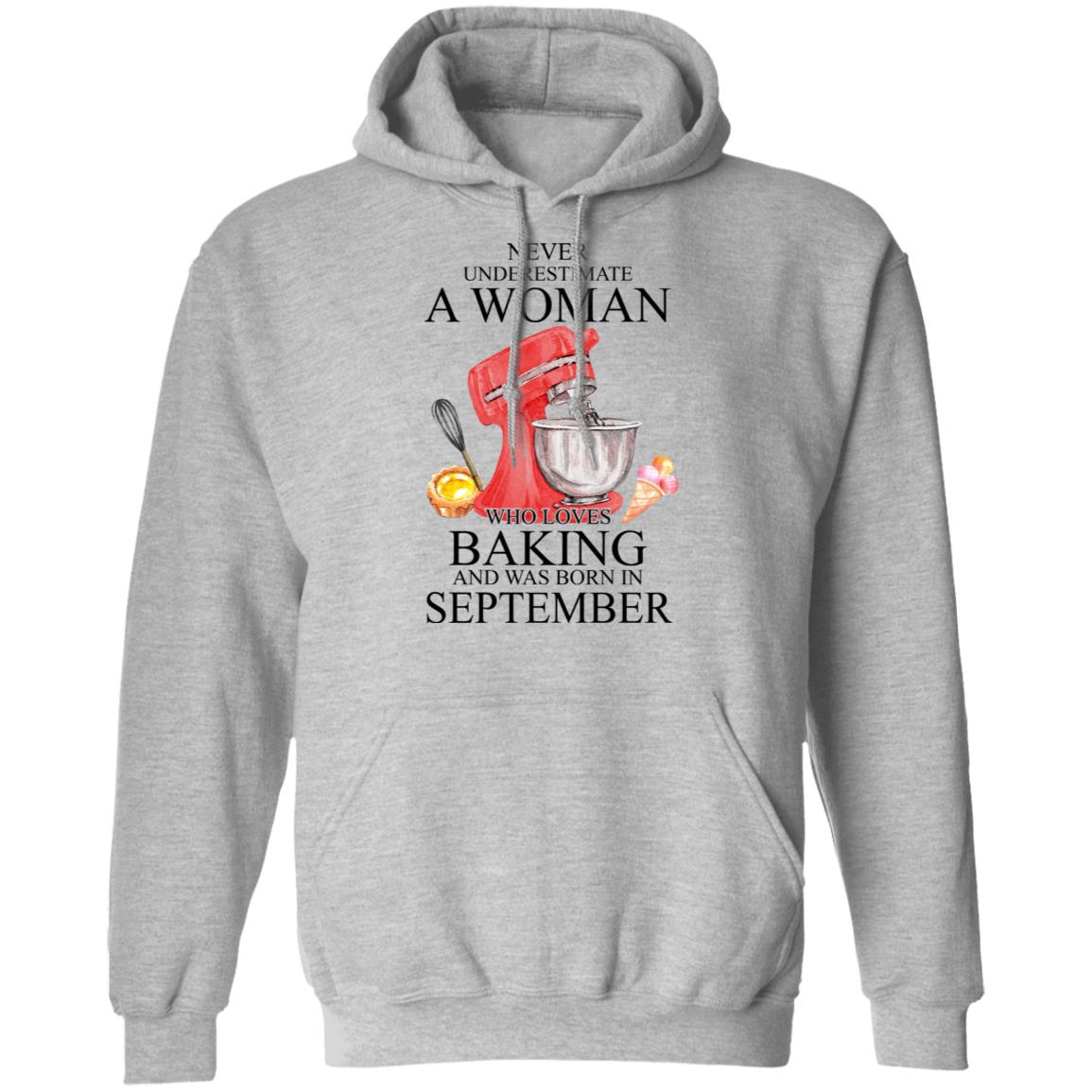 A Woman Who Loves Baking And Was Born In September Shirt, Hoodie, Tank