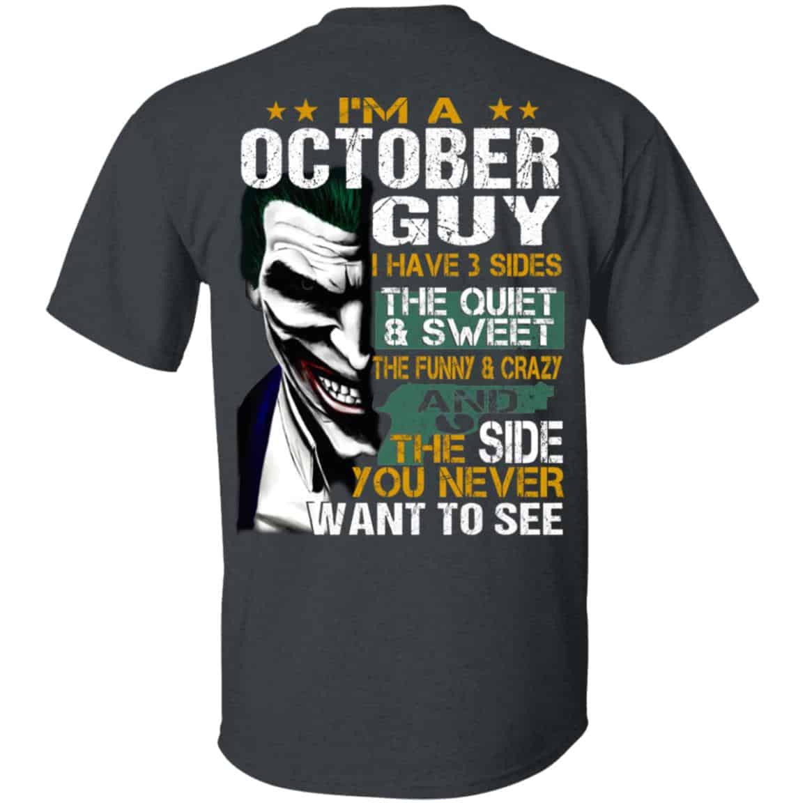 Joker October Guy Have 3 Sides The Quiet And Sweet Shirt, Hoodie, Tank