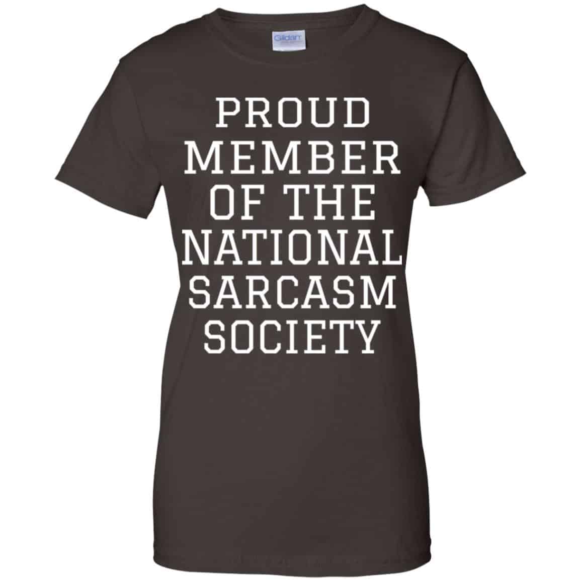 Proud Member Of The National Sarcasm Society Shirt, Hoodie, Tank
