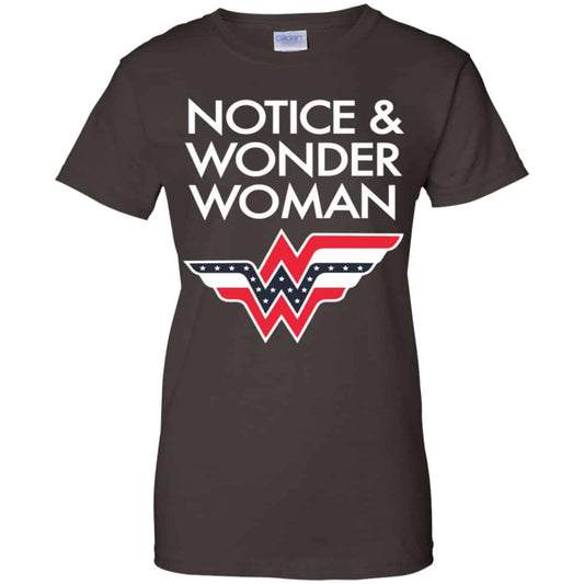 Notice And Wonder Woman Shirt, Hoodie, Tank