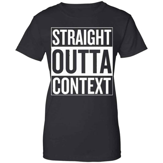 
	Straight Outta Context Shirt, Hoodie, Tank