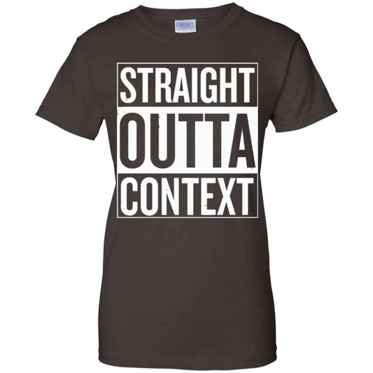 Straight Outta Context Shirt, Hoodie, Tank