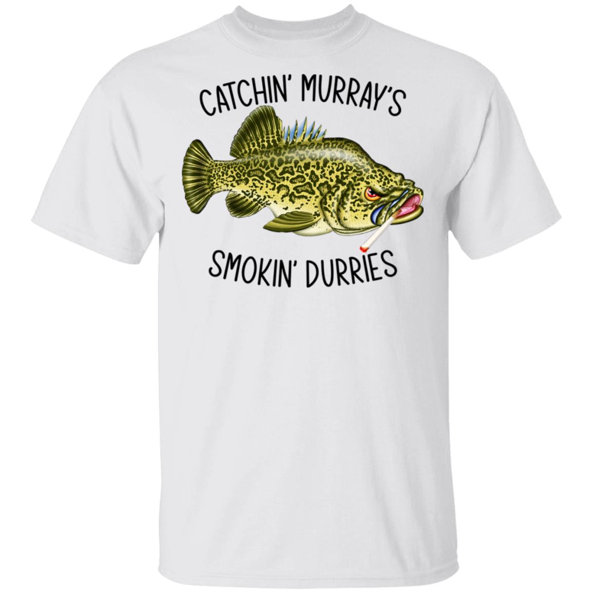 Catchin’ Murray’s Smokin’ Durries Shirt, Hoodie, Tank
