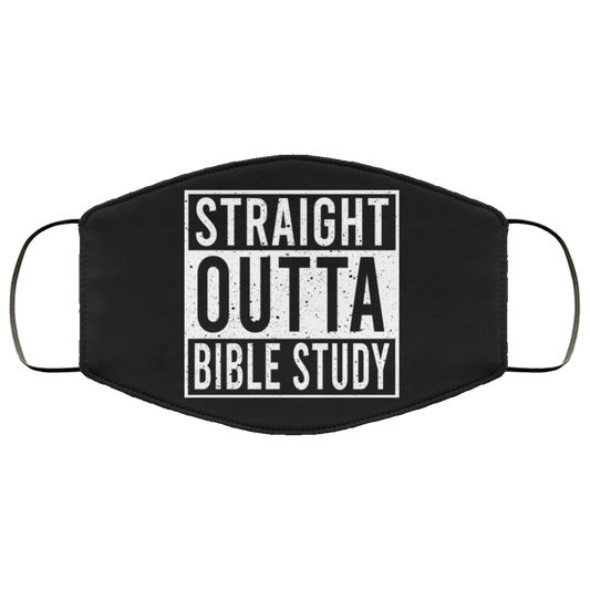 Straight Outta Bible Study Face Mask