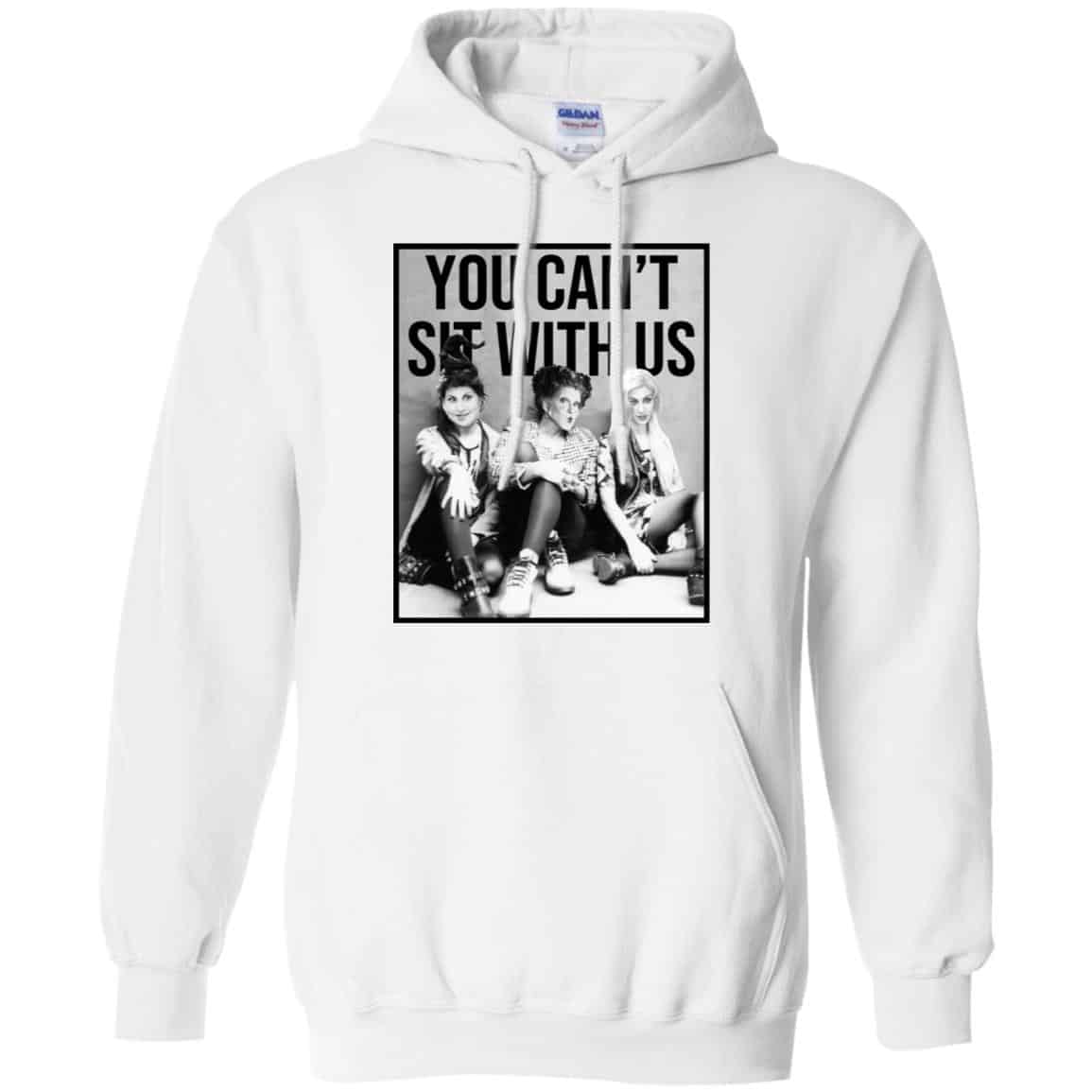 Hocus Pocus: You Can’t Sit With Us T-Shirts, Hoodie, Tank