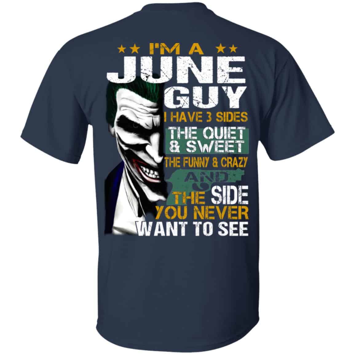 Joker June Guy Have 3 Sides The Quiet And Sweet Shirt, Hoodie, Tank