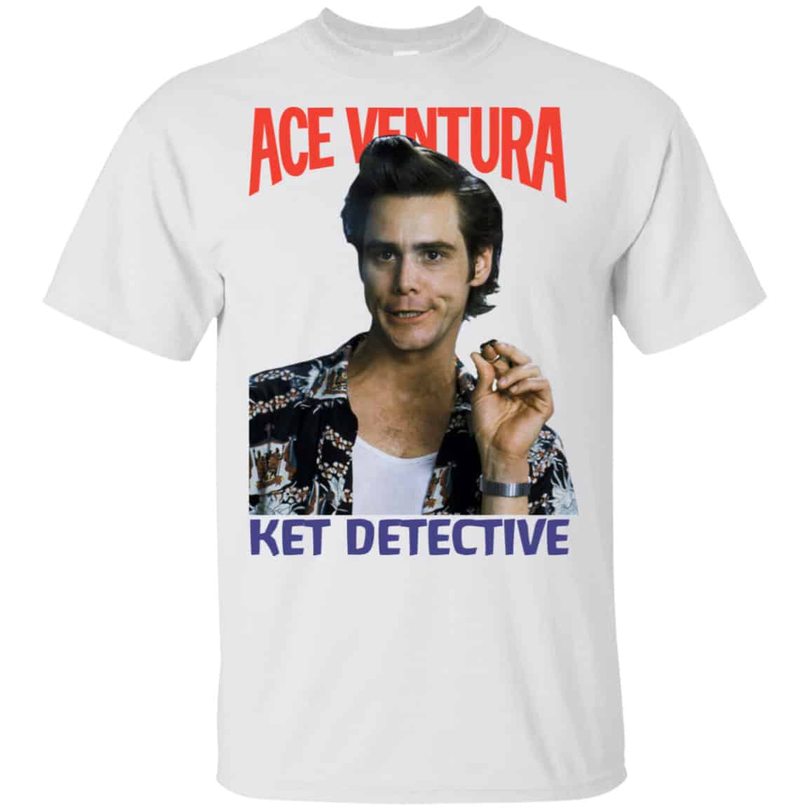 Ace Ventura Ket Detective Shirt, Hoodie, Tank