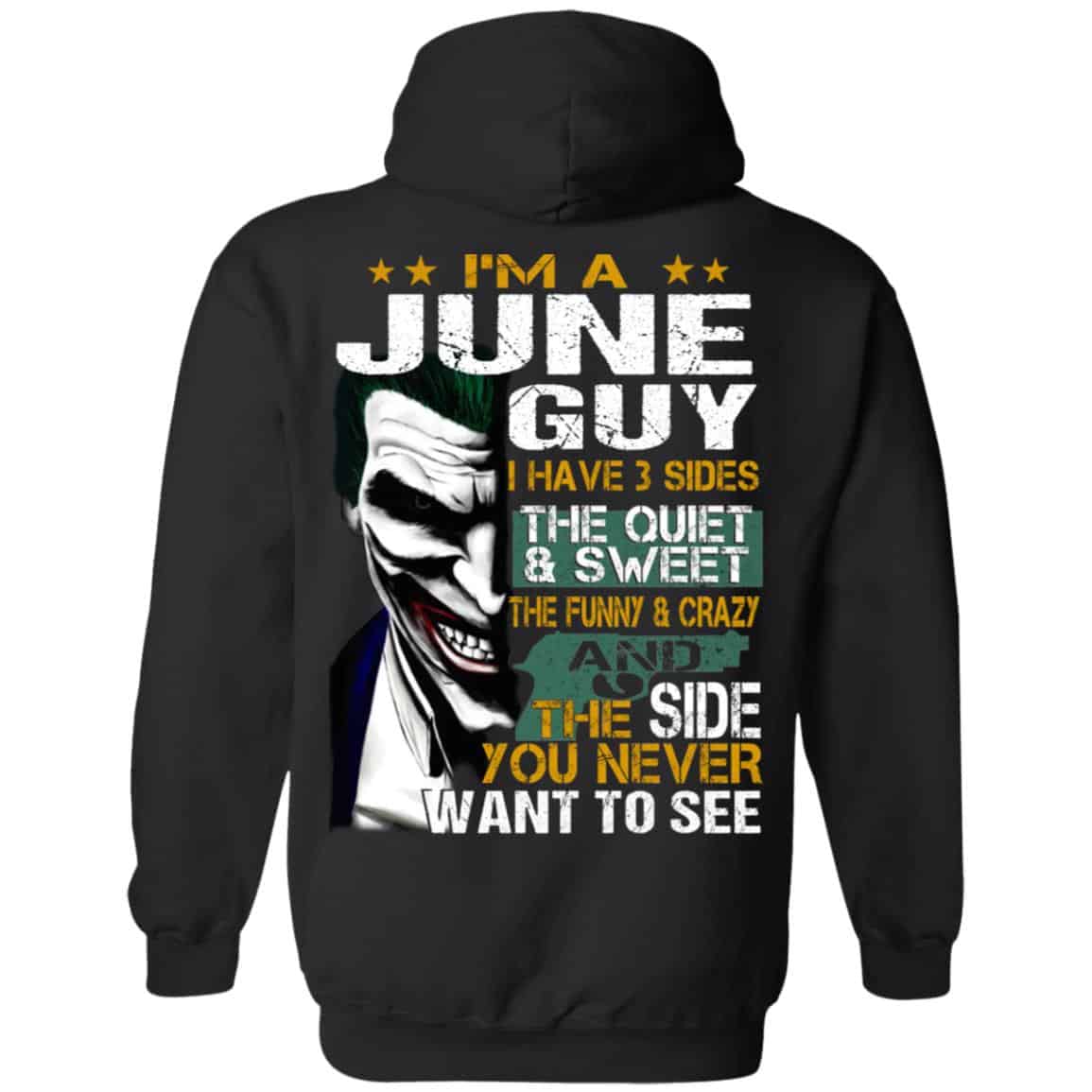 Joker June Guy Have 3 Sides The Quiet And Sweet Shirt, Hoodie, Tank