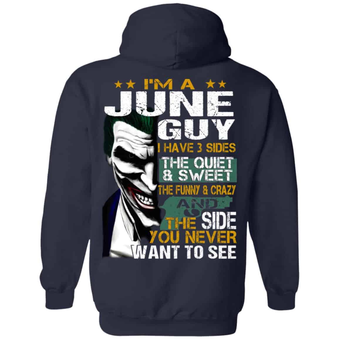 Joker June Guy Have 3 Sides The Quiet And Sweet Shirt, Hoodie, Tank
