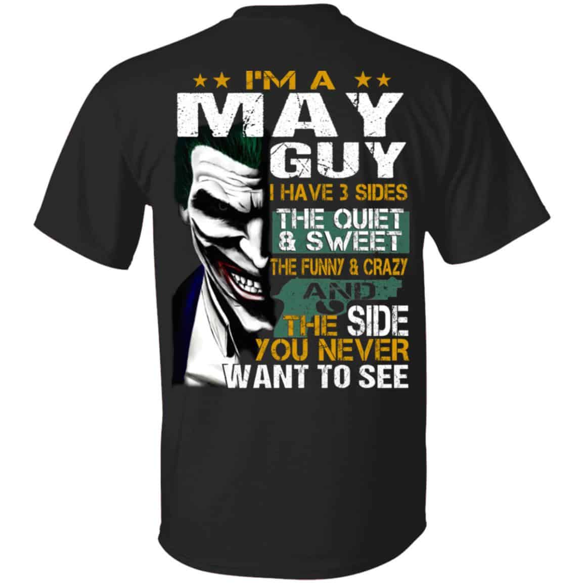 Joker May Guy Have 3 Sides The Quiet And Sweet Shirt, Hoodie, Tank