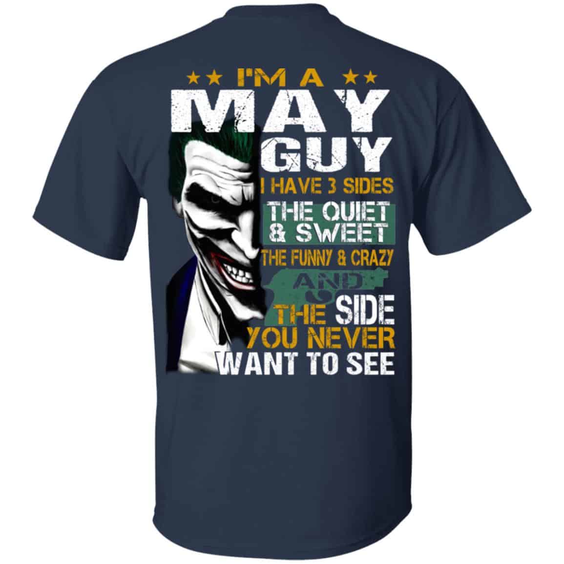 Joker May Guy Have 3 Sides The Quiet And Sweet Shirt, Hoodie, Tank