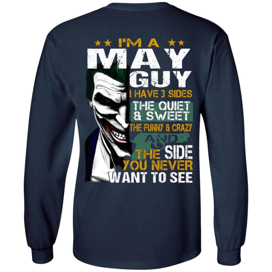 Joker May Guy Have 3 Sides The Quiet And Sweet Shirt, Hoodie, Tank