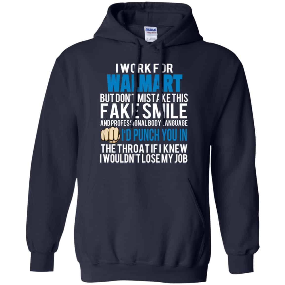 I Work For Walmart But Don’t Mistake This Fake Smile T-Shirts, Hoodie, Tank
