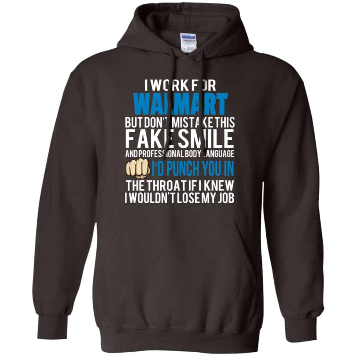 I Work For Walmart But Don’t Mistake This Fake Smile T-Shirts, Hoodie, Tank