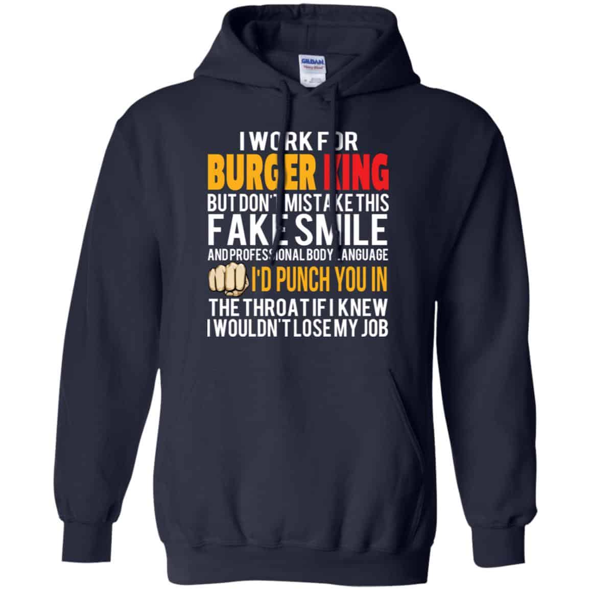 I Work For Burger King But Don’t Mistake This Fake Smile T-Shirts, Hoodie, Tank